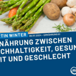 Gastvortrag bei der Klimaringvorlesung Hamburg: »Ernährung zwischen Nachhaltigkeit, Gesundheit und Geschlecht«